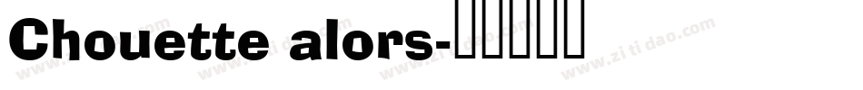 Chouette alors字体转换